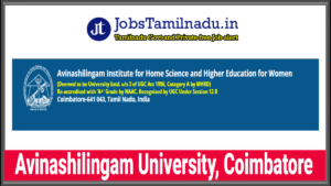 Read more about the article அவினாசிலிங்கம் பல்கலைக்கழகம் வேலைவாய்ப்பு 2022 – Research Scholar காலியிடங்கள்