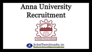 Read more about the article அண்ணா பல்கலைக்கழகம் வேலைவாய்ப்பு 2024, 88 Assistant Professor பணியிடங்கள் உள்ளன