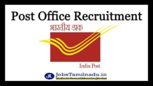 Read more about the article 8th படித்திருந்தால் போதும் Post Officeல் நிரந்தர வேலை! மாதம் Rs.63200/- வரை சம்பளம்