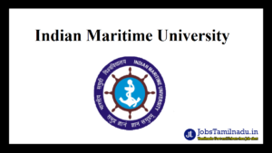 Read more about the article இந்தியக் கடல்சார் பல்கலைக்கழகம் வேலைவாய்ப்பு 2022 – Deputy Registrar காலியிடங்கள்