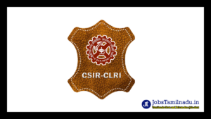 Read more about the article CSIR CLRI வேலைவாய்ப்பு 2024, 20 Trade Apprentice பணியிடங்கள் உள்ளன